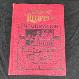 Vintage Hardcover Edition Of Dr. Chase's Recipes, Or Information For Everybody By Dr. Alvin Wood Chase