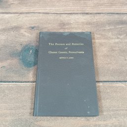 The Potters And Potteries Of Chester County PA Signed 1st Edition
