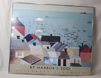 Framed Poster 'By Harbor's Edge' By Artist Elizabeth Horowitz. (A-79)