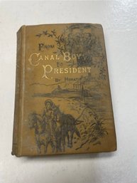 From Canal Boy To President By Horatio Alger