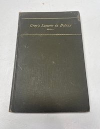 Grays Lessons In Botany Revised 1901 Hardcover Book