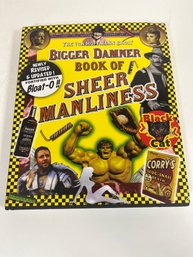 The Von Hoffmann Bros Bigger Damner Book Of Sheer Manliness Hardcover 2009