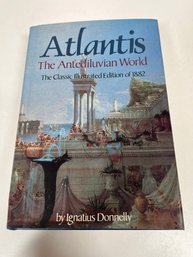 Atlantis The Antediluvian World Ignatius Donnely Hardcover 1985