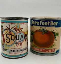 Vintage Squaw Brand & Barefoot Boy Cans With Lids