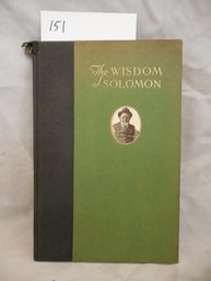 Antique Book 1919 The Wisdom Of Solomon: Certain Views As Conceived And Expressed By Mr. Solomon