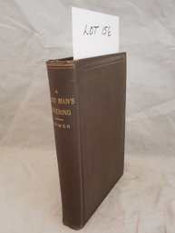 Blind Mans Offering Antique Book By B. B. Bowen. Copyright 1881.
