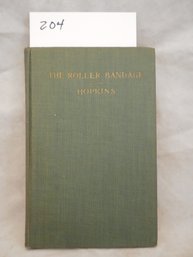 The Roller Bandage By William Barton Hopkins. Copyright 1911.