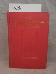 Book The Mediterranean Traveller. A Handbook Of Practical Information By D. E. Lorenz. Copyright 1905.