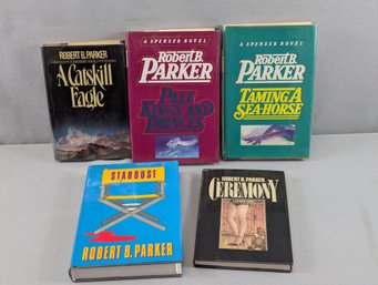 5 Books By Robert B Parker Including 3 Stated First Printings - Pale Kings & Princes, Taming A Sea-Horse, Etc.