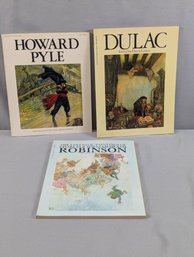 3 Art Books - Howard Pyle, Dulac & Charles & William Heath Robinson