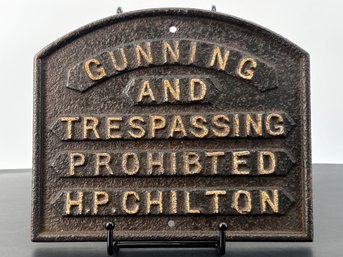 1820-1880 No Gunning Or Trespassing Cast Iron Sign, Original Paint