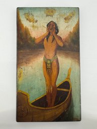 Antique Oil On Board Folk Art Painting Of A Native American Calling From Canoe