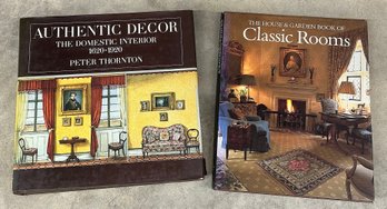 Pair Of Books On Decor And Interior Design - Authentic Decor (1620-1920) / House & Garden Book Classic Rooms