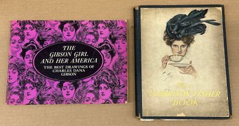 Pair Of Books On Drawing - Harrison Fisher Book (1907) / The Gibson Girl & Her America (1969)