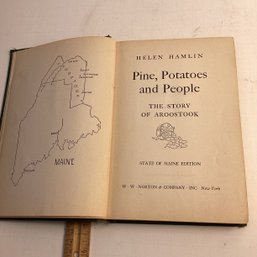 1948 First Ed. Pine, Potatoes And People, Aroostook People, Maine, Helen Hemlin