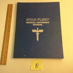 Lot B, Unique STAR TREK Publication, Star Fleet Medical Reference Manual