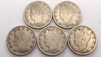 (5) Liberty Head V Nickels 1906 Thru 1910