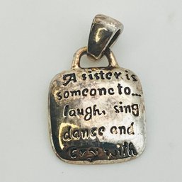 Sterling Square A Sister Is Someone To Laugh, Sing Dance And Cry With Pendant 2.0 G