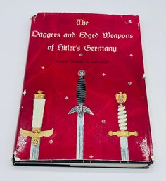 The Daggers And Edged Weapons Of Hitlers Germany By Major James P. Atwood Book Swords Knives Bayonets