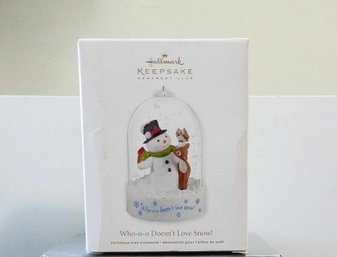 LIKE NEW 2012 HALLMARK KEEPSAKE WHO-O-O DOESN'T LOVE SNOW! HAND CRAFTED CHRISTMAS TREE ORNAMENT
