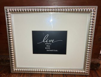 Framed Print Live Everyday With Intention 13 X 16