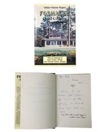 Autographed Foshalee Quail Country Plantation By William Warren Rogers, Copyright 1989 - #S1-3
