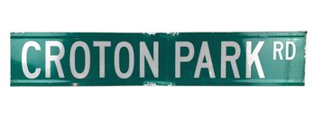 Vintage Croton Park Rd Metal Street Sign - #S8-F