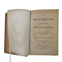 The Great Rebellion A History Of The American Civil War Volume I, Copyright 1863 - #S8-3