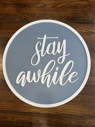 Large Stay Awhile Wall Decor