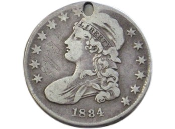 1834 Capped Bust Silver  With Hole