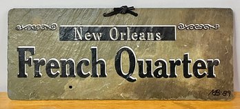 New Orleans French Quarter Sign On Antique Slate