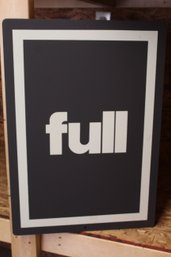 Vintage 'full' Sign #1  24.5x17 Not Used