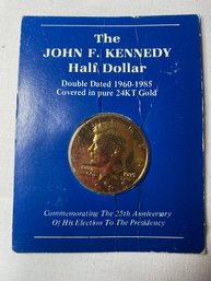 John F. Kennedy Half Dollar Double Dated 1960-1985 Covered In Pure 24KT Gold