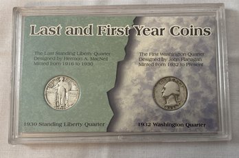 Last And First Year Coins 1930 Silver Standing Liberty Quarter & 1932 Silver Washington Quarter