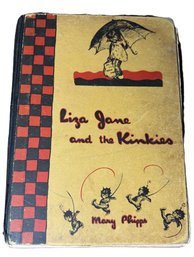 Liza Jane And The Kinkies By Mary Phipps 1929 Book - Black Americana