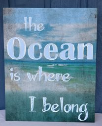 Ocean And Beach The Ocean Is Where I BelongGallery-Wrapped Canvas Wall Art