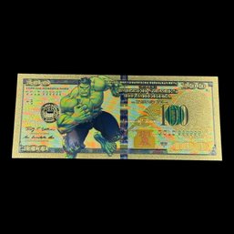 $100 Hulk Gold Foiled Bill