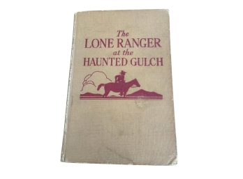 Lone Ranger And The Haunted Gulch Book