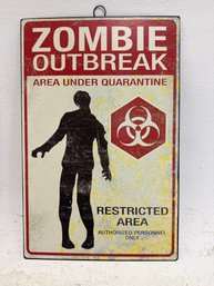 Metal Sign Is A Sunstar Zombie Outbreak