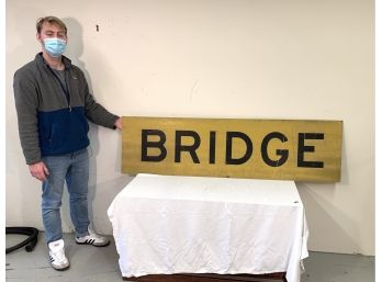 Vintage BRIDGE Painted Sign On Metal