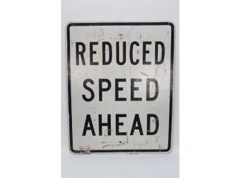 Reduce Speed Ahead Sign Road Sign
