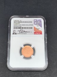 NGC MINT ERROR UNCIRCULATED Lincol Penny, 1c, North East Error Collection, Planchet, Authentic Hand-Signed