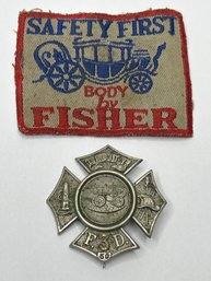 Early Fireman /first Responder Badge And Safety First Patch, Body By Fisher