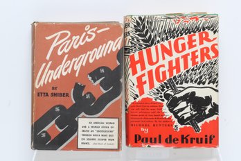 WWII-Era Books: Paris Underground By Etta Shiber & Hunger Fighters - Vintage War Literature