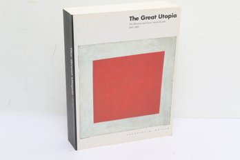 MODERN ART The Great Utopia: The Russian And Soviet Avant-Garde, 1915 TO 1932 By Solomon R. Guggenheim Museum