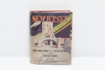 Rare In Dust Jacket New Jersey: Life, Industries And Resources Of A Great State, Edited By Floyd W. Parsons,