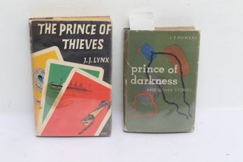 The Prince Of Thieves, J.j. Lynx, Atheneum 1964, George Manolesco Bio Prince Of Darkness, J.f. Powers, 1947