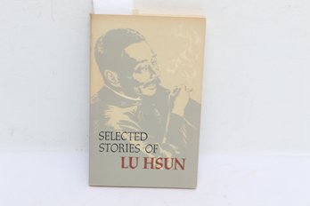 Selected Stories Of Lu Hsun, Modern Chinese Literature, Foreign Languages Press Peking 1972.