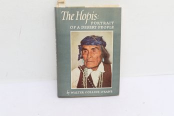 The Hopis Portrait Of A Desert People, Walter Collins O'kane, Native American, Southwestern Ethnography,