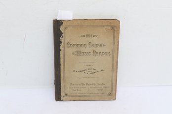 The Common Sense Music Reader, H.r. Palmer, Church Choral Union Method, Biglow & Main, Music Education, 19th C